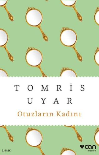 Otuzların Kadını - Tomris Uyar - Can Sanat Yayınları