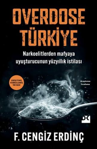 Overdose Türkiye - F. Cengiz Erdinç - Doğan Kitap