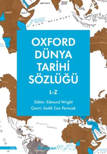 Oxford Dünya Tarihi Sözlüğü 2- L-Z - Edmund Wright - İnkılap Kitabevi