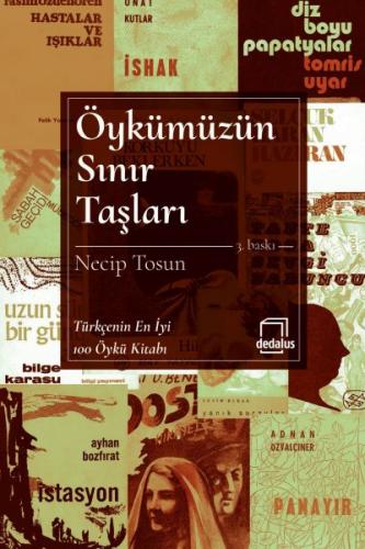 Öykümüzün Sınır Taşları - Necip Tosun - Dedalus Kitap