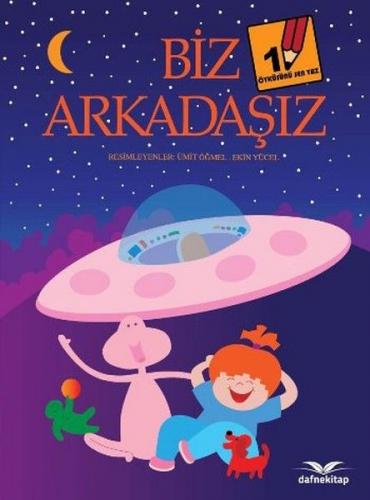 Biz Arkadaşız - Kolektif - Dafne Kitap