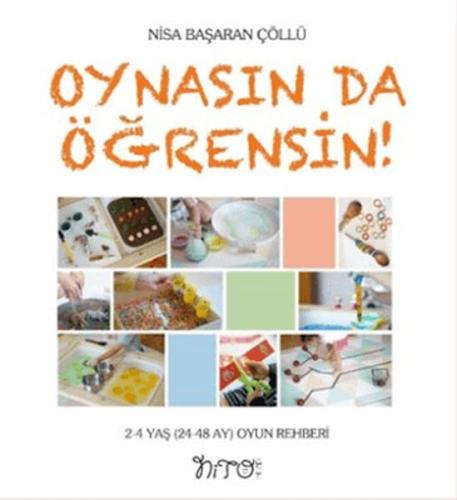 Oynasın Da Öğrensin - Nisa Başaran Çöllü - Nito Kitap