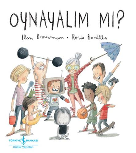 Oynayalım mı? - Ilan Brenman - İş Bankası Kültür Yayınları