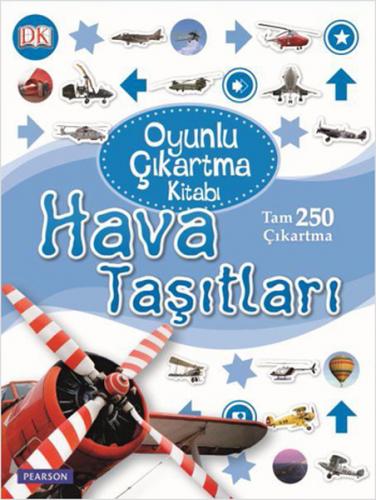 Oyunlu Çıkartma Kitabı - Hava Taşıtları - Başar Coşkunoğlu - Pearson Ç