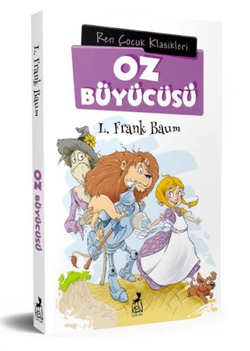 Oz Büyücüsü - L. Frank Baum - Ren Kitap