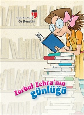 Zorbul Zehra'nın Günlüğü Öz Denetim - Ahmet Mercan - EDAM