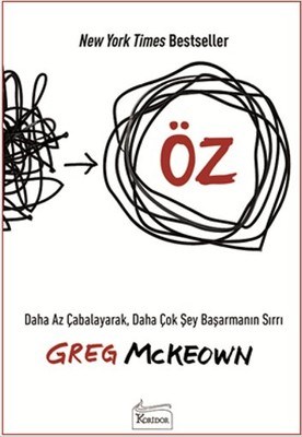 Öz - Greg McKeown - Koridor Yayıncılık