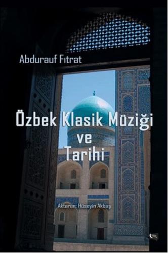 Özbek Klasiği ve Tarihi - Abdurauf Fıtrat - Gece Kitaplığı