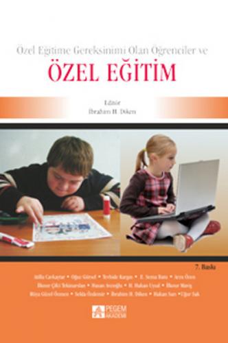 Özel Eğitime Gereksinimi Olan Öğrenciler ve Özel Eğitim - Hakan Sarı -