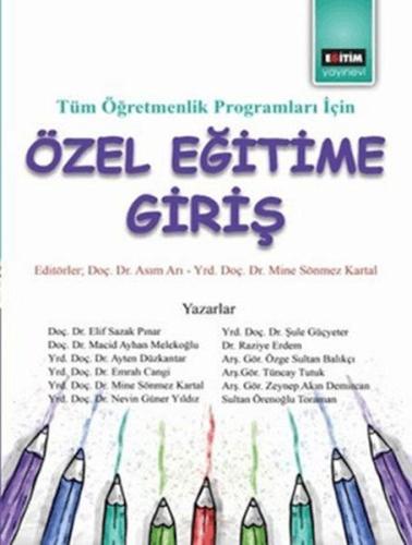 Tüm Öğretmenlik Programları İçin Özel Eğitime Giriş - Asım Arı - Eğiti