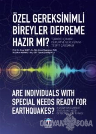 Özel Gereksinimli Bireyler Depreme Hazır mı? Türkiye İçin Bir Durum ve