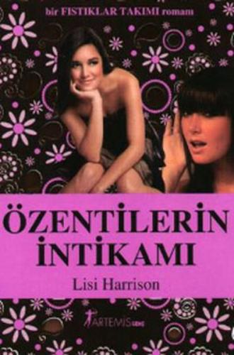 Özentilerin İntikamı - Lisi Harrison - Artemis Yayınları