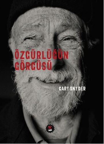 Özgürlüğün Görgüsü - Gary Snyder - SUB Basın Yayım