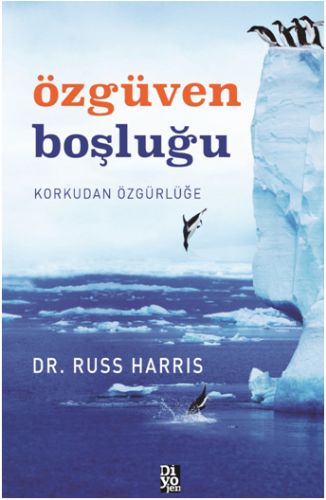 Özgüven Boşluğu - Russ Harris - Diyojen Yayıncılık