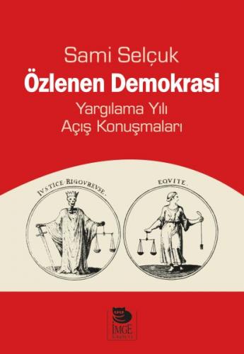 Özlenen Demokrasi - Sami Selçuk - İmge Kitabevi Yayınları