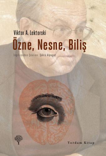 Özne, Nesne, Biliş - Viktor A. Lektorski - Yordam Kitap