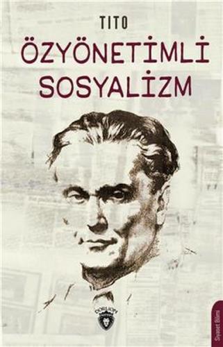 Özyönetimli Sosyalizm - Tito - Dorlion Yayınevi