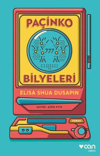 Paçinko Bilyeleri - Elisa Shua Dusapin - Can Sanat Yayınları