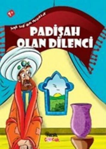 Padişah Olan Dilenci - Emel Nermin Temel - Nesil Çocuk Yayınları