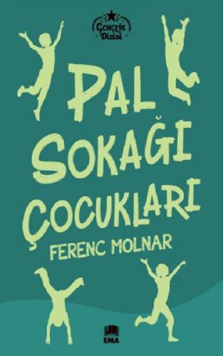 Pal Sokağı Çocukları - Ferenc Molnar - Ema Kitap