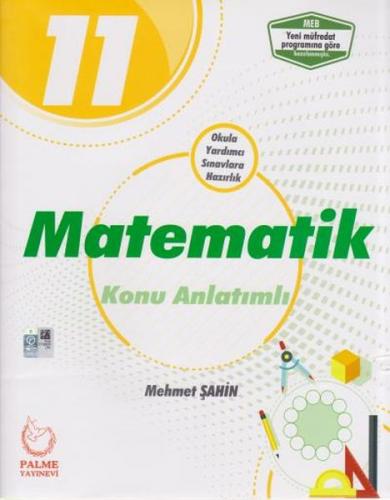 2019 11. Sınıf Matematik Konu Anlatımlı - Mehmet Şahin - Palme Yayıncı