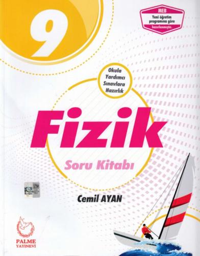 2019 Palme 9. Sınıf Fizik Soru Kitabı - Cemil Ayan - Palme Yayıncılık 