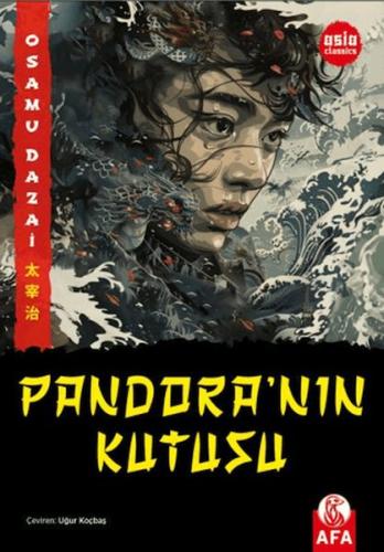 Pandora’nın Kutusu - Osamu Dazai - Afa Yayınları