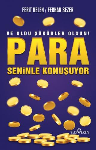 Para Seninle Konuşuyor - Ferit Delen - Yediveren Yayınları