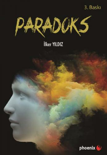 Paradoks - İlker Yıldız - Phoenix Yayınevi