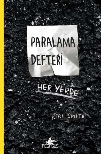 Paralama Defteri - Keri Smith - Pegasus Yayınları