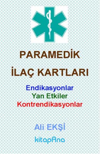 Paramedik İlaç Kartları - Ali Ekşi - Kitapana Yayınevi