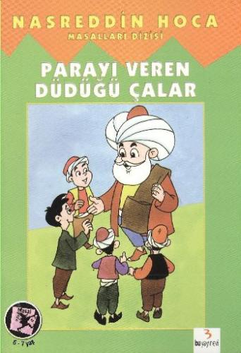 Nasreddin Hoca - Parayı Veren Düdüğü Çalar Kolektif