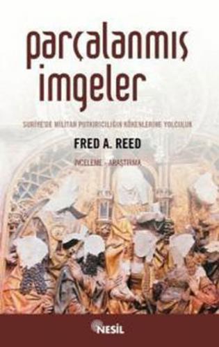 Parçalanmış İmgeler - Fred A. Reed - Nesil Yayınları