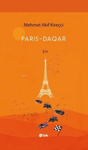 Paris-Daqar - Mehmet Akif Kireçci - Şule Yayınları