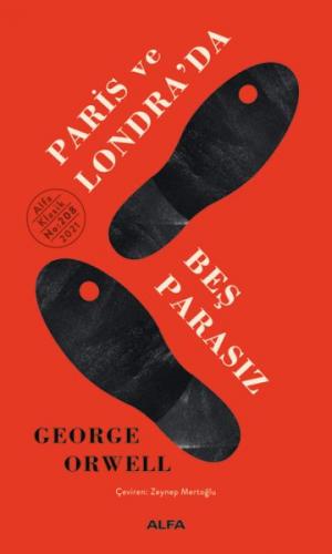 Paris ve Londra'da Beş Parasız - George Orwell - Alfa Yayınları