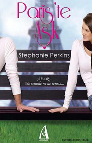 Paris'te Aşk - Stephanie Perkins - Arunas Yayıncılık