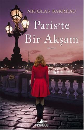 Paris'te Bir Akşam - Nicolas Barreau - Pegasus Yayınları