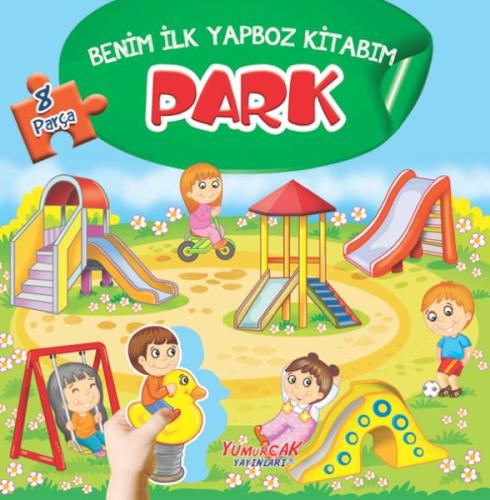 Park - Benim İlk Yapboz Kitabım - - Yumurcak Yayınları