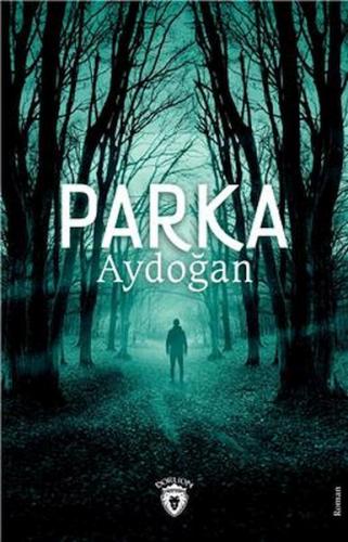 Parka - Aydoğan - Dorlion Yayınları