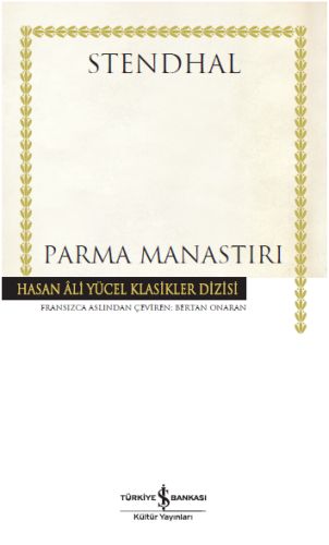 Parma Manastırı (Ciltli) - Marie-Henri Beyle Stendhal - İş Bankası Kül