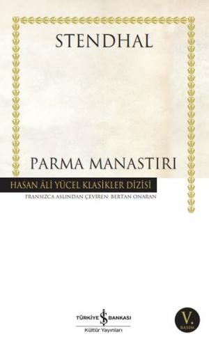 Parma Manastırı - Marie-Henri Beyle Stendhal - İş Bankası Kültür Yayın