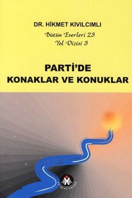 Parti ve Fraksiyon - Yol Dizisi 4 - Hikmet Kıvılcımlı - Sosyal İnsan Y