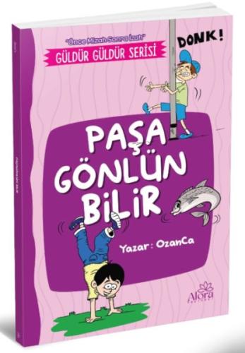 Paşa Gönlün Bilir - Ozan Yıldız - Alora Yayınevi