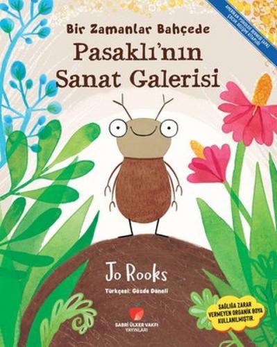 Bir Zamanlar Bahçede Pasaklı'nın Sanat Galerisi - Jo Rooks - Sabri Ülk