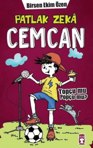 Topçu Mu Popçu Mu? - Patlak Zeka Cemcan 7 (Ciltli) - Birsen Ekim Özen 