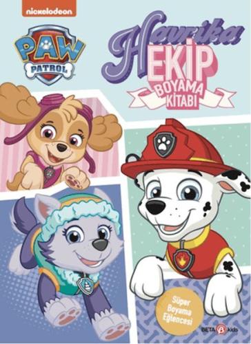 Paw Patrol Havrika Ekip Boyama Kitabı - Kolektif - Beta Kids