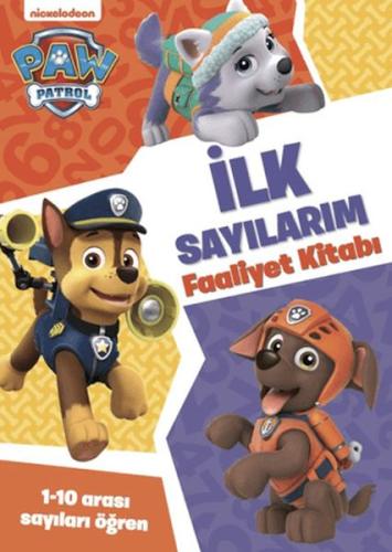 Paw Patrol - İlk Sayılarım Faaliyet Kitabı - Caroline Asquith - Beta K