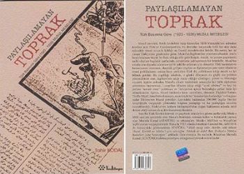 Paylaşılamayan Toprak Türk Basınına Göre (1923-1926) Musul Meselesi - 