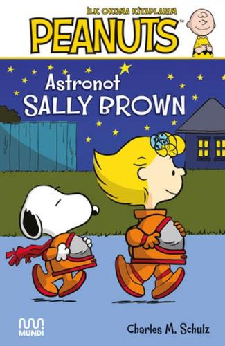 Peanuts: Astronot Sally Brown - Charles M. Schulz - Mundi Kitap