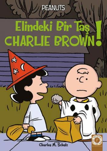 Elindeki Bir Taş Charlie Brown! - Charles M. Schulz - Artemis Yayınlar